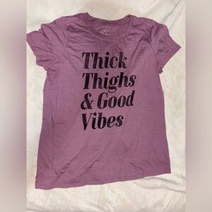 Torrid “thick thighs good vibes” graphic tee. Size 0 (xl)